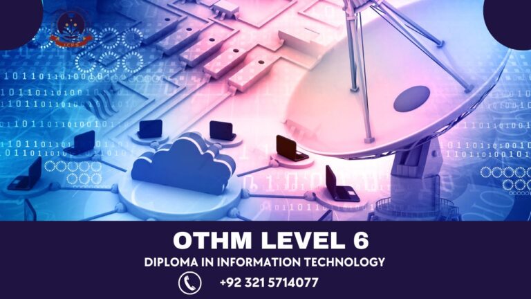 OTHM Level 6 Diploma in Information Technology