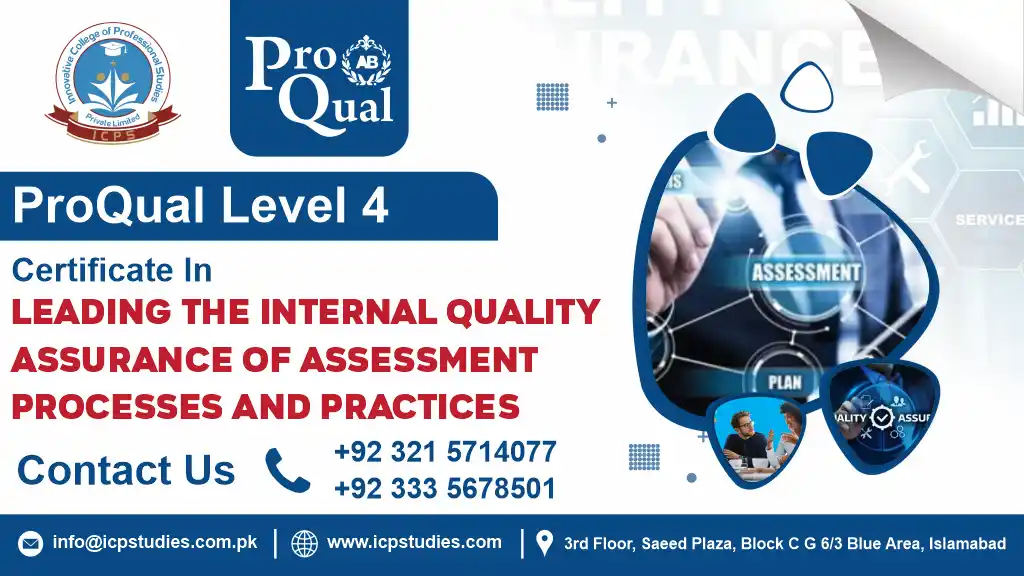 ProQual Level 4 Certificate In Leading The Internal Quality Assurance Of Assessment Processes And Practices