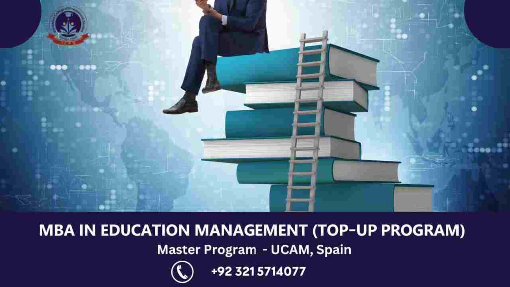 MBA in Education Management (Top-Up Program) - UCAM, Spain