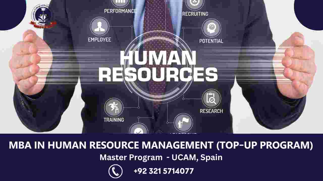 MBA in Human Resource Management Top-Up Program – UCAM, Spain