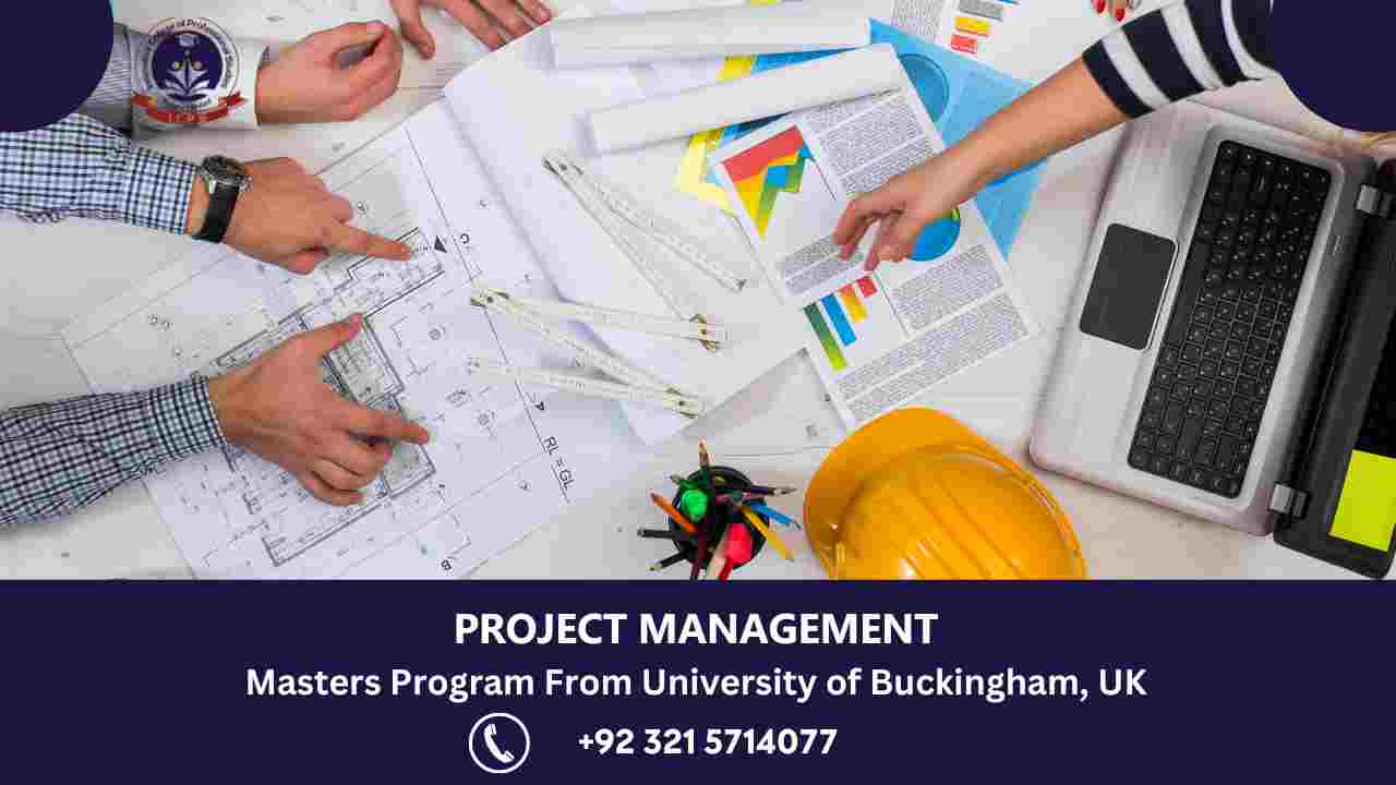 Master Program In Project Management - University of Buckingham, UK