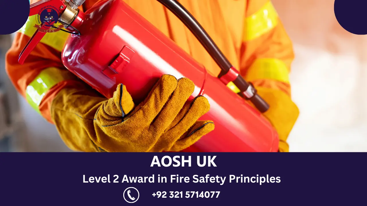 Aosh Uk Level 2 Award In Fire Safety Principles 