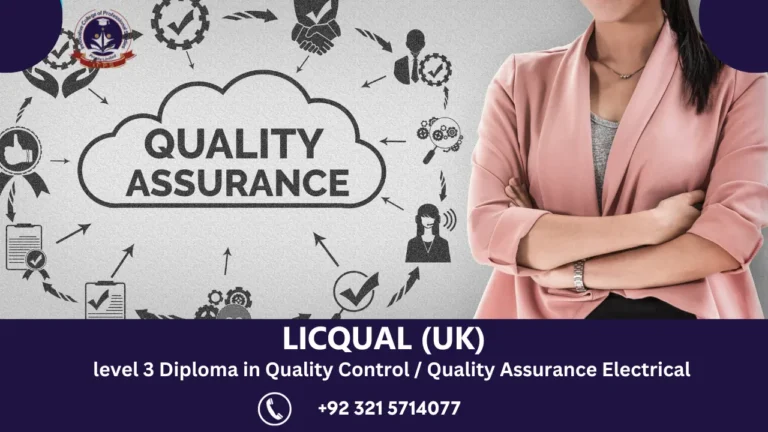 LICQual level 3 Diploma in Quality Control / Quality Assurance Electrical