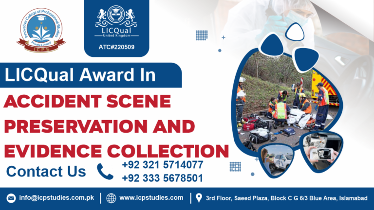 LICQual Award in Accident Scene Preservation and Evidence Collection