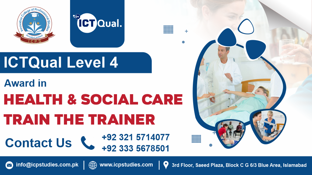 ICTQual Level 4 Award in Health and Social Care Train the Trainer