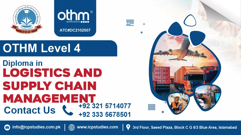 OTHM Level 4 Diploma in Logistics and Supply Chain Management