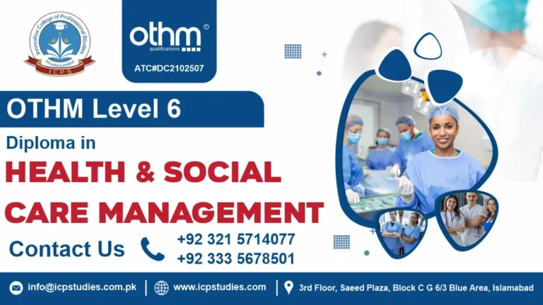 OTHM Level 6 Diploma In Health And Social Care Management