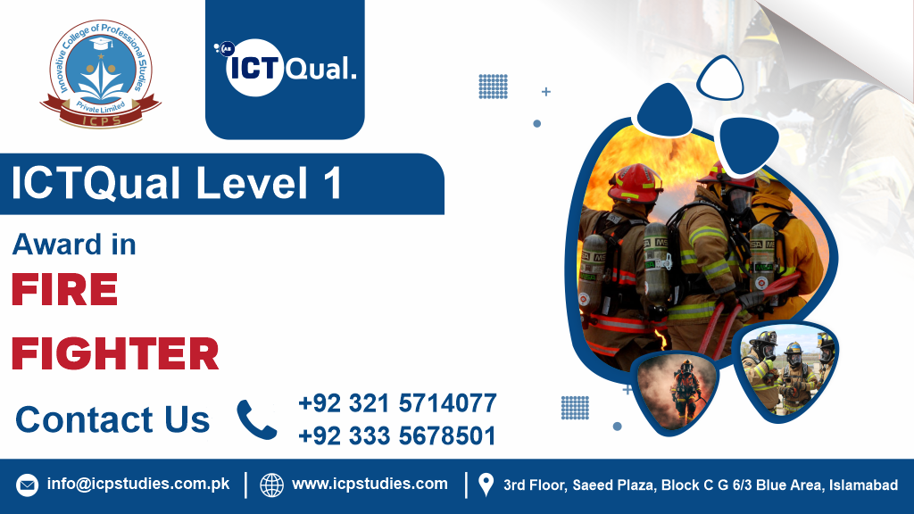 ICTQual Level 1 Award in Fire Fighter