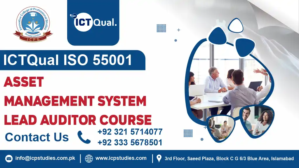 ICTQual ISO 55001 Asset Management System Lead Auditor Course