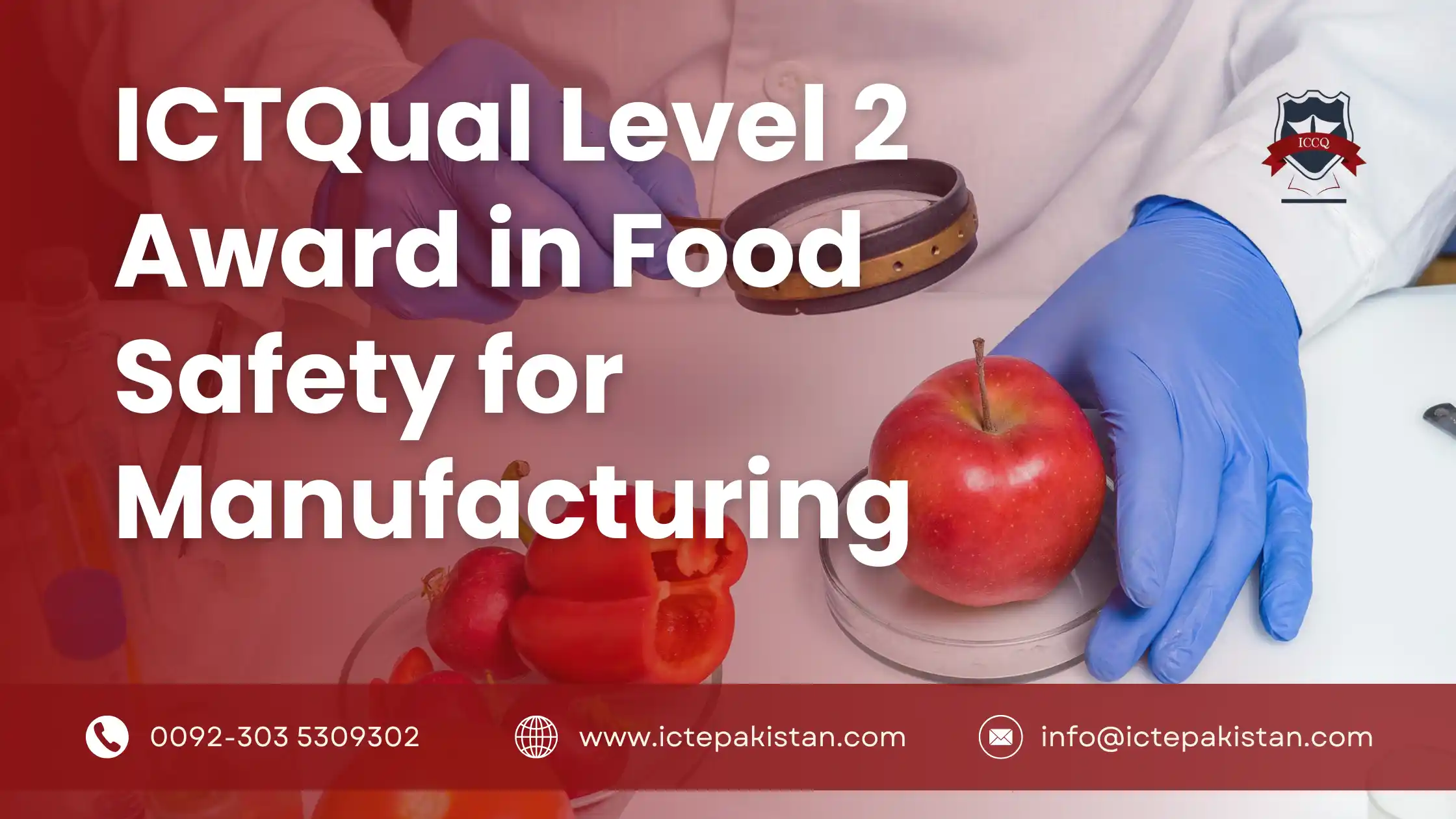 ICTQual Level 2 Award in Food Safety for Manufacturing