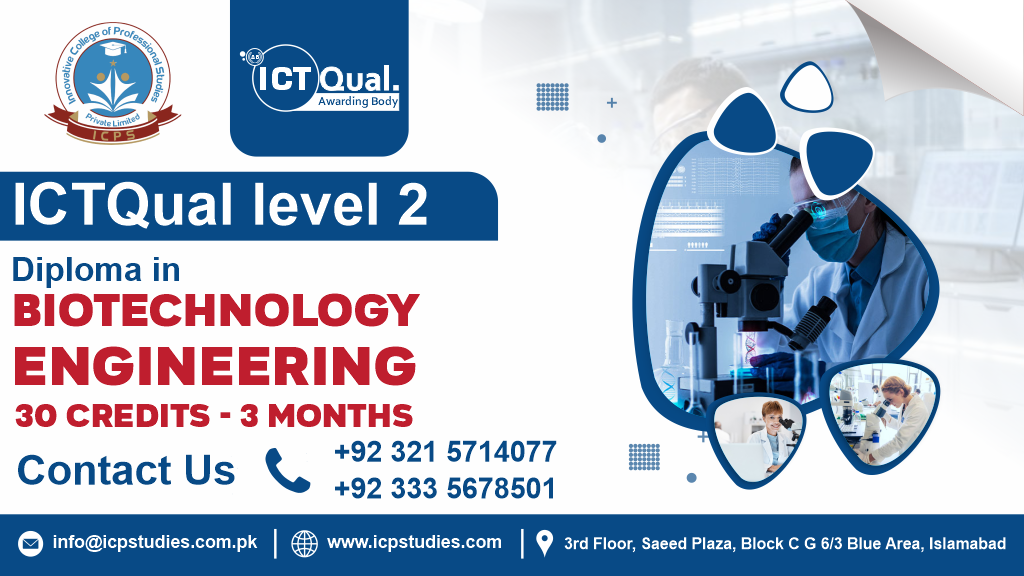 ICTQual Level 2 Diploma in Biotechnology Engineering 30 Credits - 3 Months