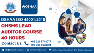 OSHAA ISO 45001 2018 OHSMS Lead Auditor Course – 40 Hours