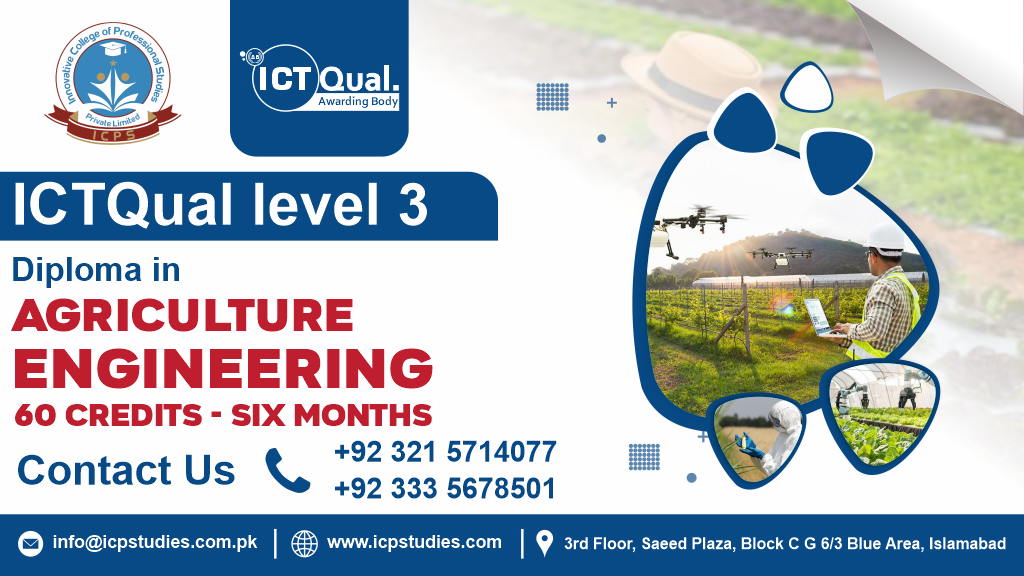 ICTQual Level 3 Diploma in Agriculture Engineering 60 Credits - Six Months