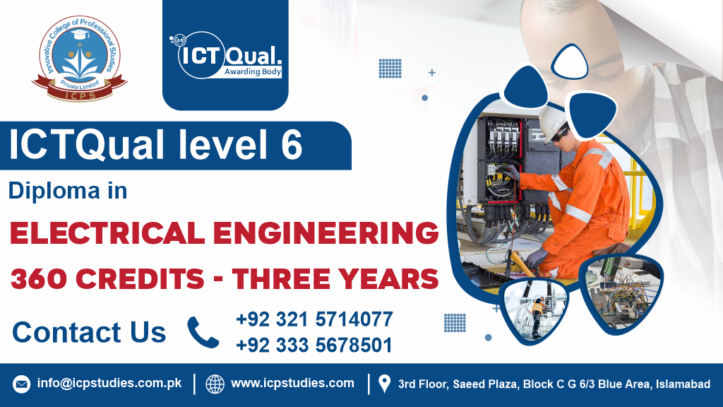 ICTQual Level 6 Diploma in Electrical Engineering 360 Credits – Three Years