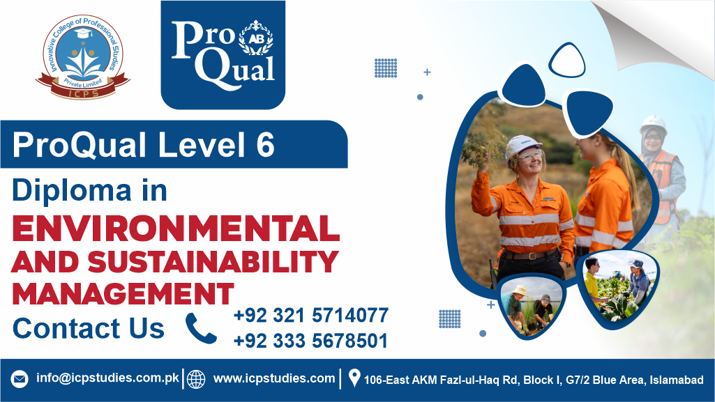 ProQual Level 6 Diploma in Environmental and Sustainability Management