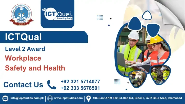 ICTQual Level 2 Award in Workplace Safety and Health