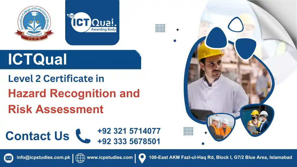 ICTQual Level 2 Certificate in Hazard Recognition and Risk Assessment