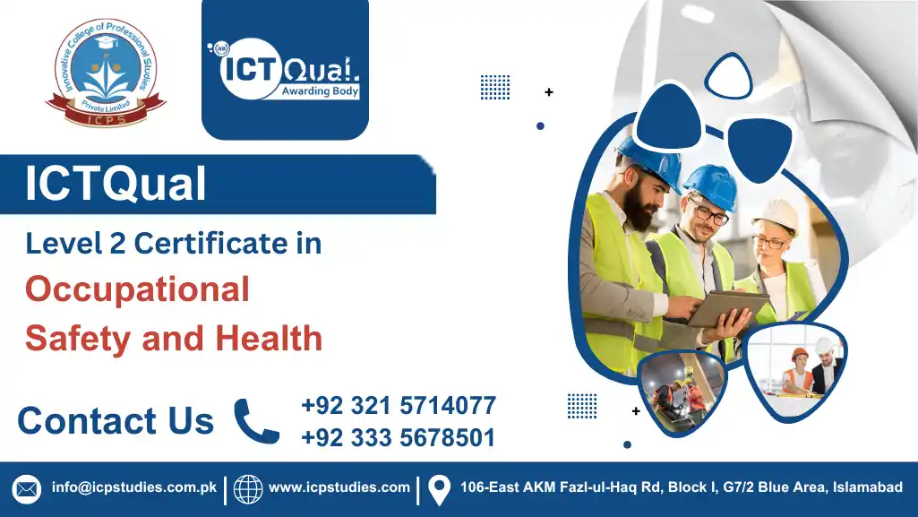 ICTQual Level 2 Certificate in Occupational Safety and Health