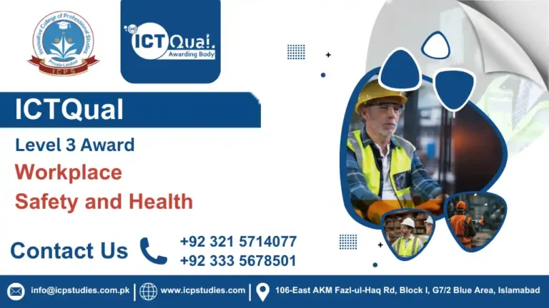 ICTQual Level 3 Award in Workplace Safety and Health