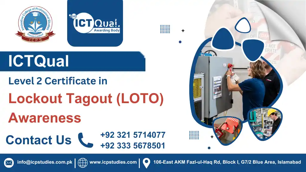 ICTQual Level 2 Certificate in Lockout Tagout (LOTO) Awareness