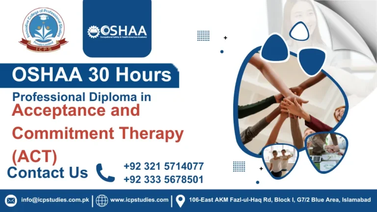 OSHAA 30-Hours Professional Diploma in Acceptance and Commitment Therapy (ACT)