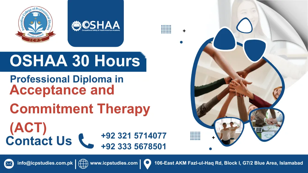 OSHAA 30-Hours Professional Diploma in Acceptance and Commitment Therapy (ACT)