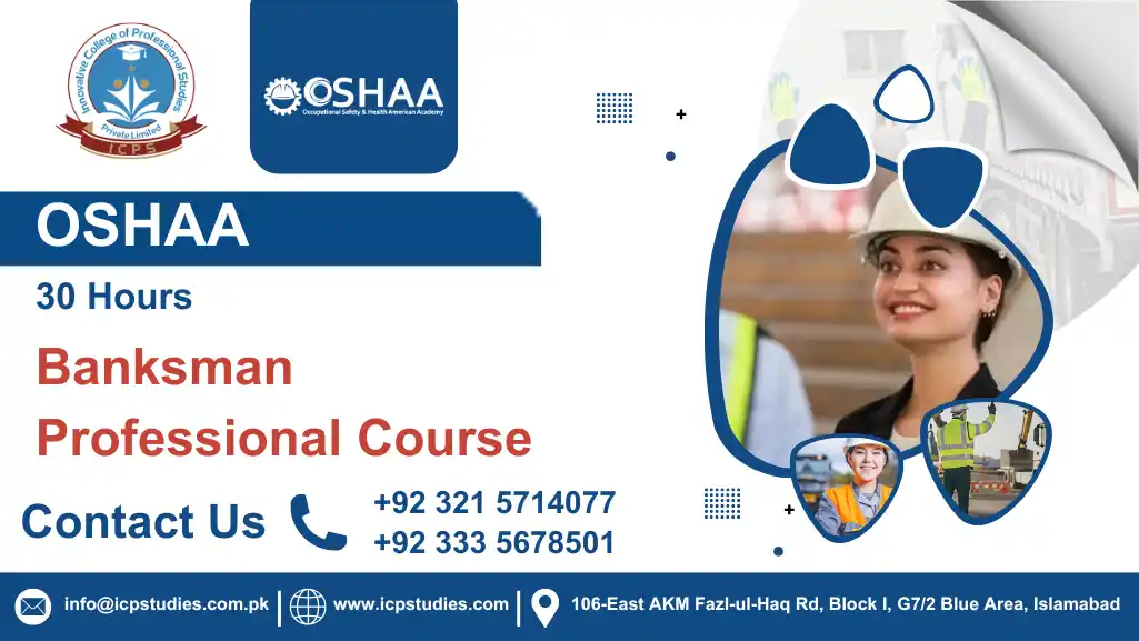 OSHAA Banksman Professional Course 30 Hours