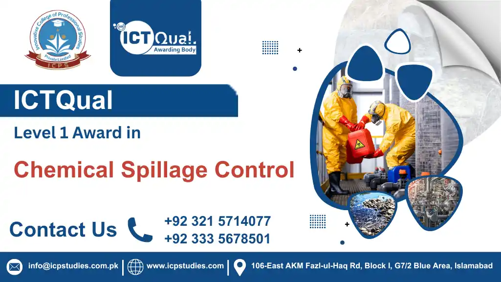 ICTQual Level 1 Award in Chemical Spillage Control