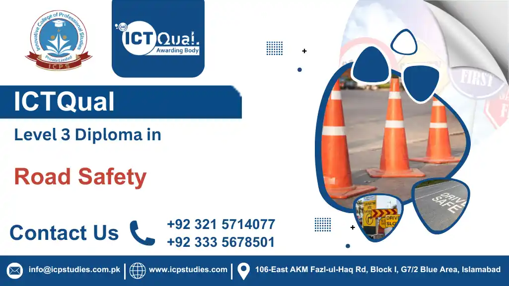 ICTQual Level 3 Diploma in Road Safety