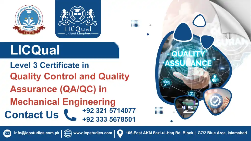 LICQual Level 3 Certificate in Quality Control and Quality Assurance (QA/QC) in Mechanical Engineering