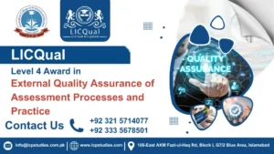 LICQual Level 4 Award in External Quality Assurance of Assessment Processes and Practice
