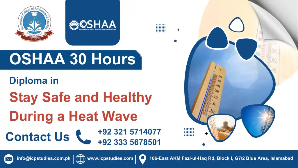 OSHAA 30-Hours Diploma in Stay Safe and Healthy During a Heat Wave