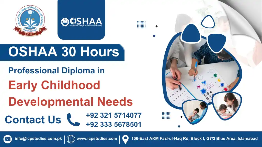 OSHAA 30-Hours Professional Diploma in Early Childhood Developmental Needs