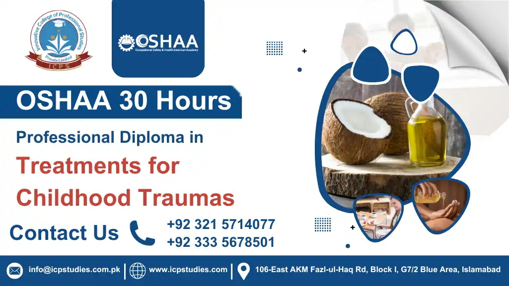 OSHAA 30-Hours Professional Diploma in Treatments for Childhood Traumas