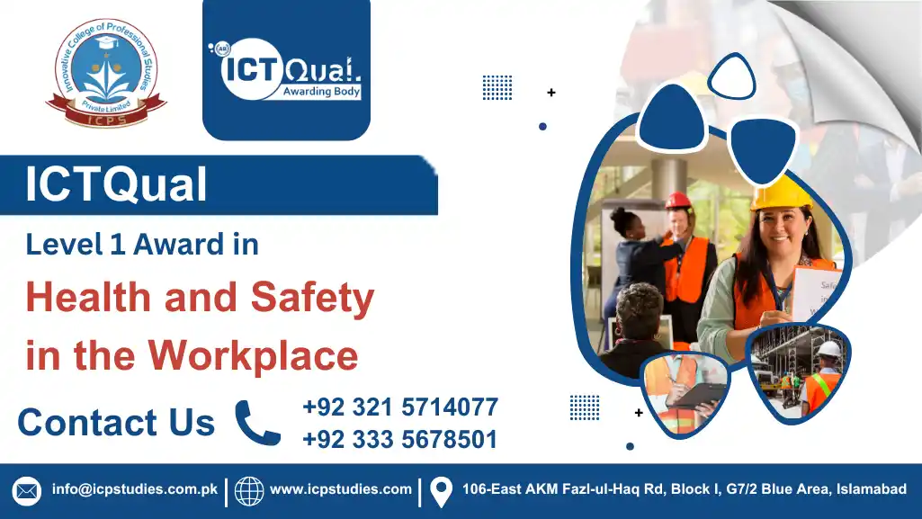 ICTQual Level 1 Award in Health and Safety in the Workplace
