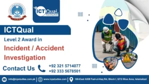 ICTQual Level 2 Award in Incident / Accident Investigation