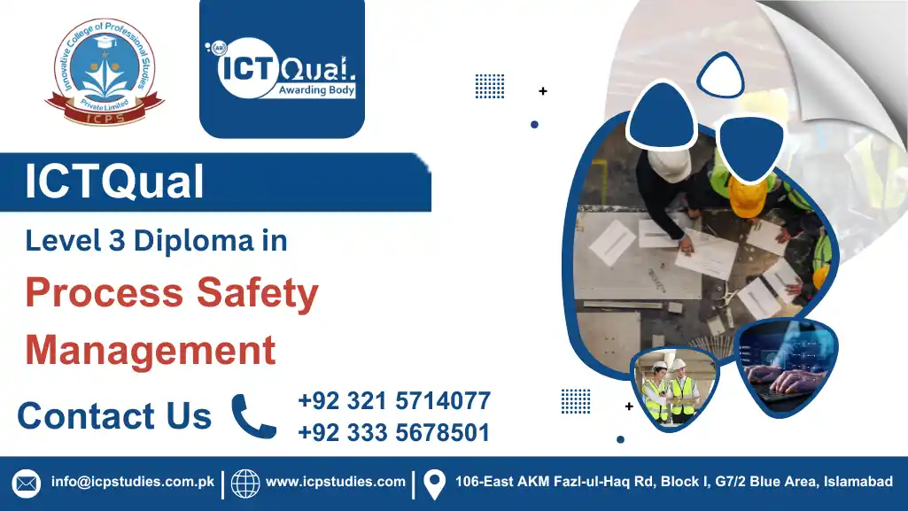 ICTQual Level 3 Diploma in Process Safety Management