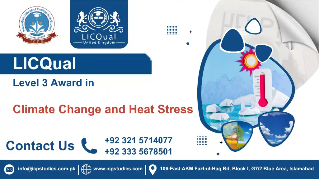 LICQual Level 3 Award in Climate Change and Heat Stress
