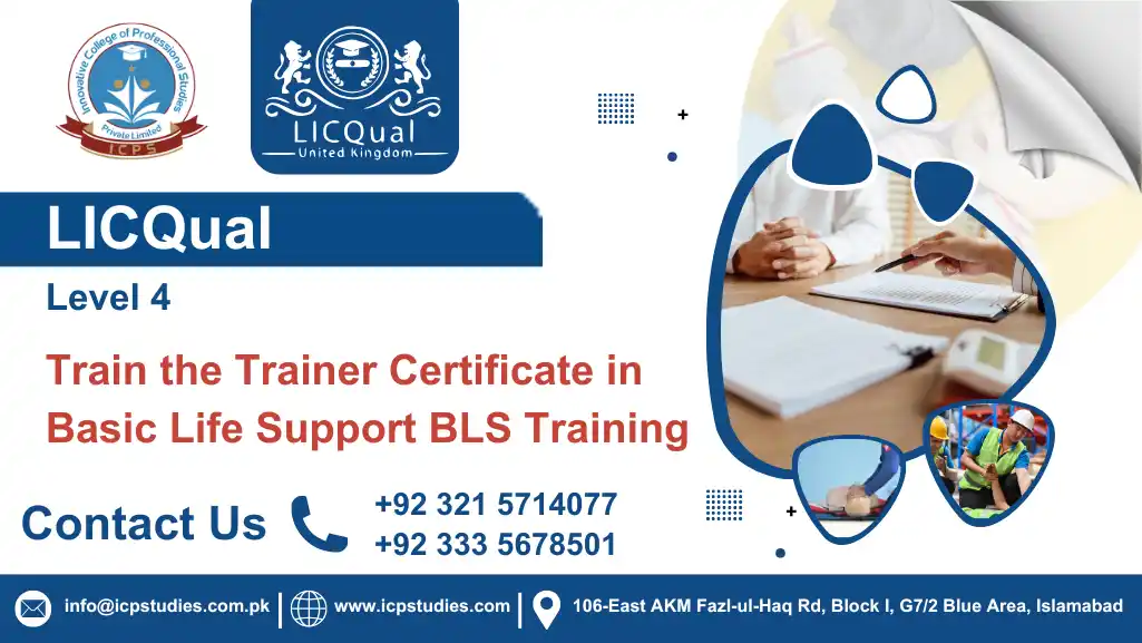 LICQual Level 4 Train the Trainer Certificate in Basic Life Support BLS Training
