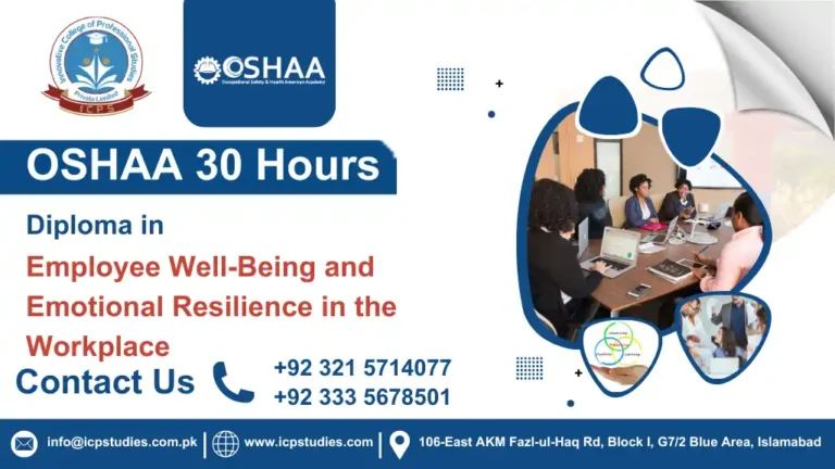 OSHAA 30-Hours Diploma in Employee Well-Being and Emotional Resilience in the Workplace