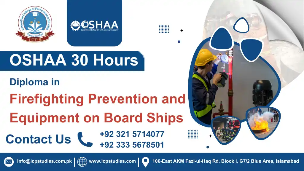 OSHAA 30-Hours Diploma in Firefighting Prevention and Equipment on Board Ships