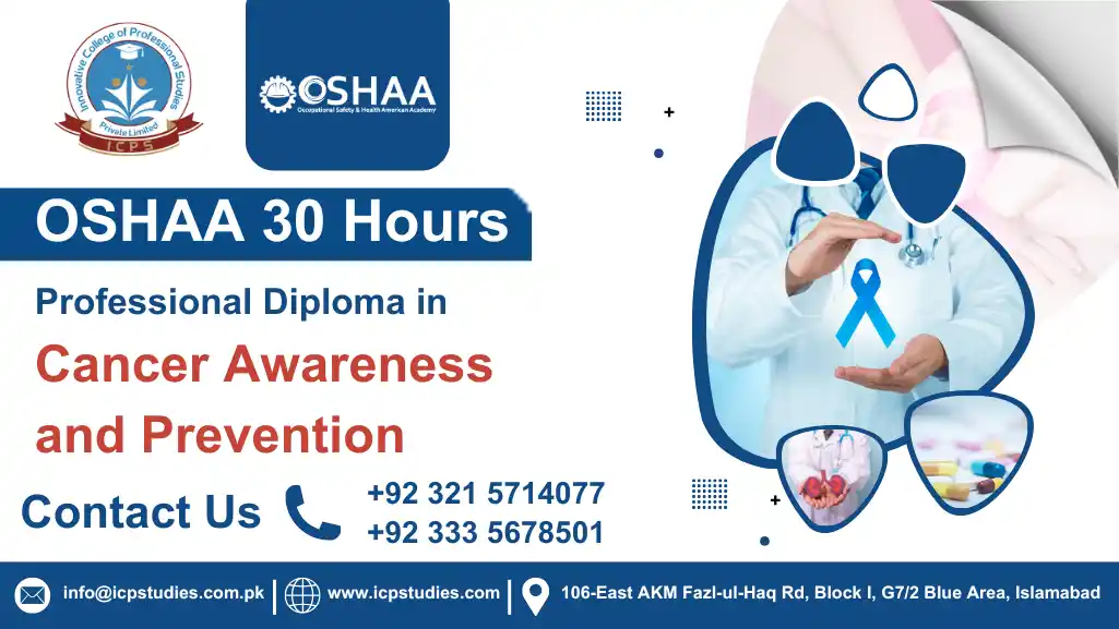 OSHAA 30-Hours Professional Diploma in Cancer Awareness and Prevention