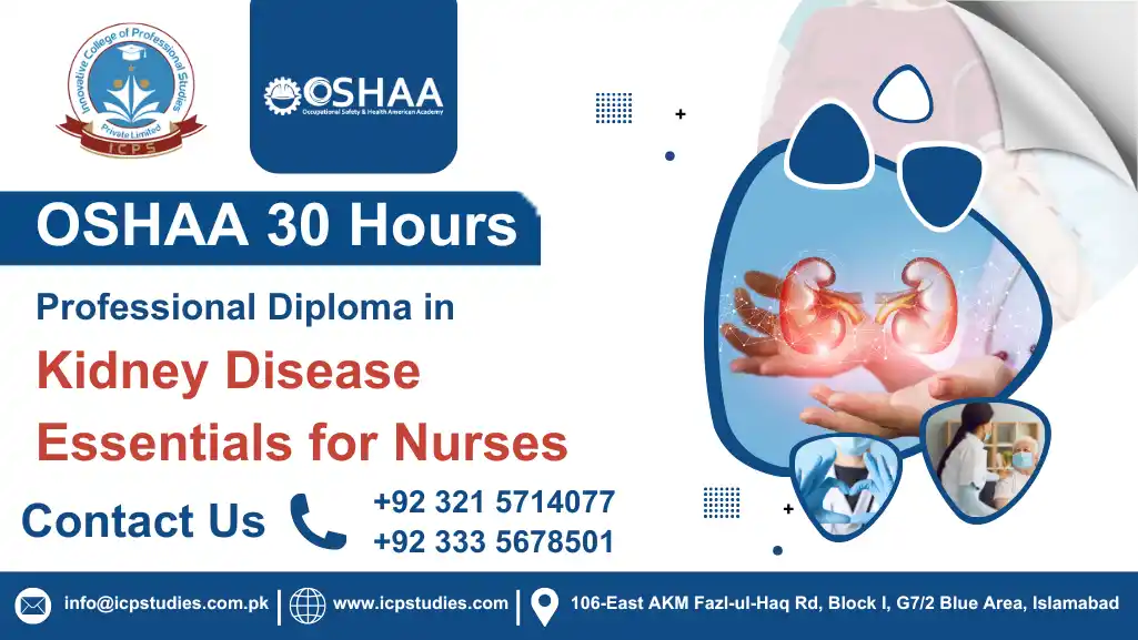 OSHAA 30-Hours Professional Diploma in Kidney Disease Essentials for Nurses