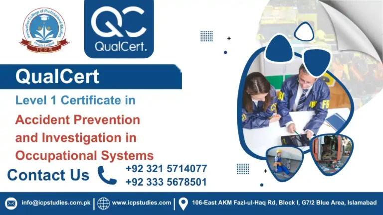 QualCert Level 1 Certificate in Accident Prevention and Investigation in Occupational Systems