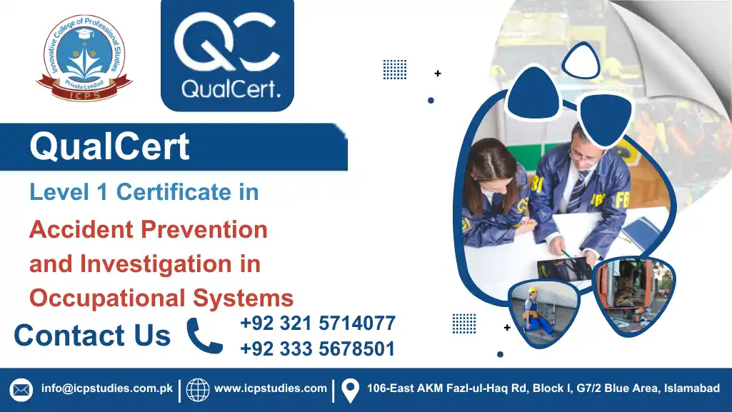 QualCert Level 1 Certificate in Accident Prevention and Investigation in Occupational Systems