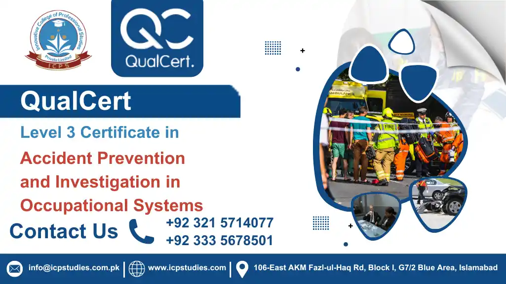 QualCert Level 3 Certificate in Accident Prevention and Investigation in Occupational Systems
