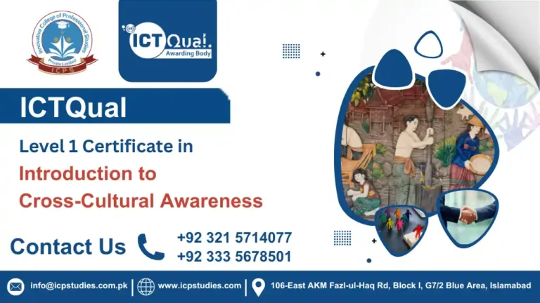 ICTQual Level 1 Certificate in Introduction to Cross-Cultural Awareness