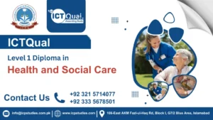 ICTQual Level 1 Diploma in Health and Social Care