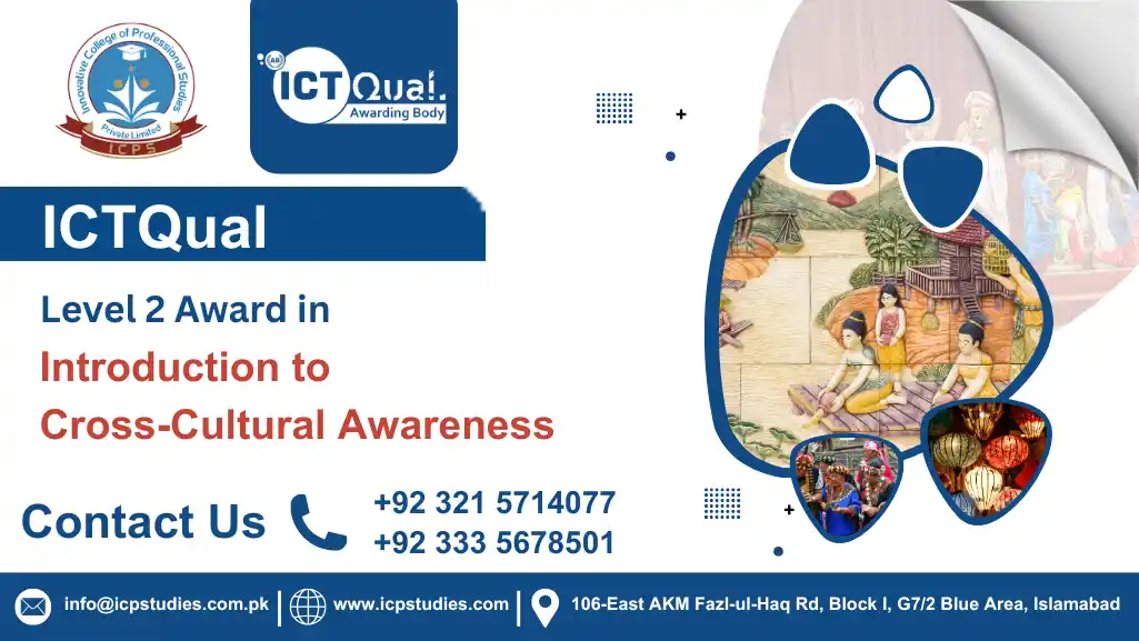 ICTQual Level 2 Award in Introduction to Cross-Cultural Awareness