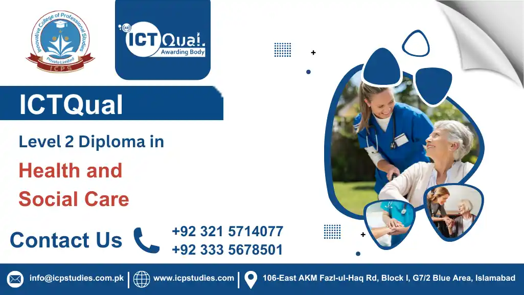 ICTQual Level 2 Diploma in Health and Social Care